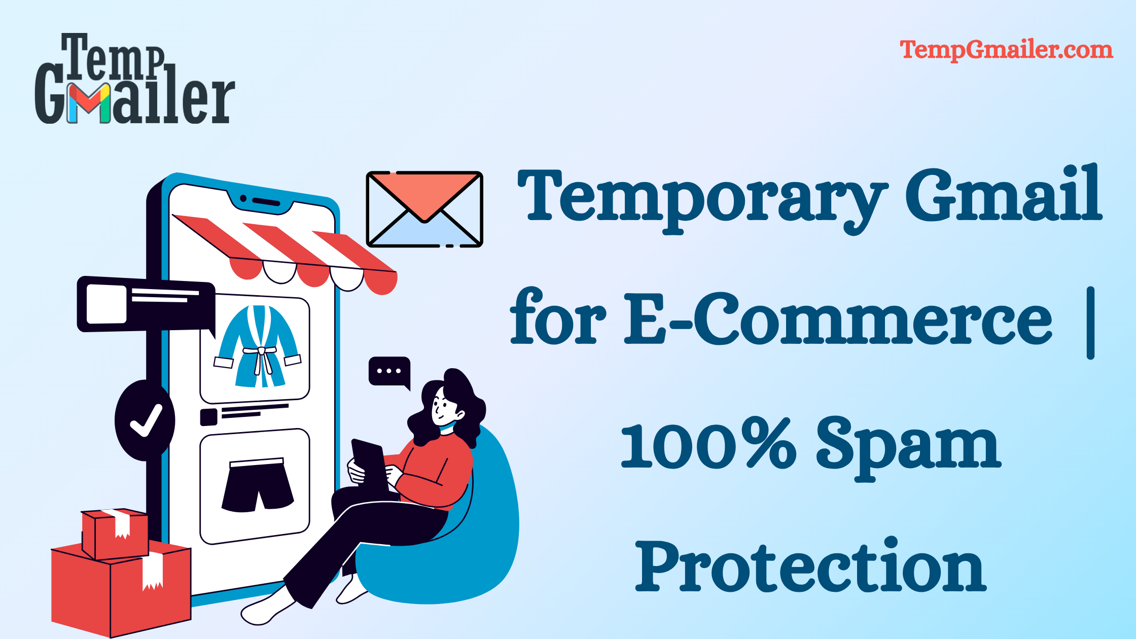 Temporary Gmail for E-Commerce Signups – Spam Protection